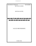 Luận án Tiến sĩ Kinh tế: Hoàn thiện tổ chức kiểm toán dự toán Ngân sách Nhà nước của Kiểm toán Nhà nước Việt Nam