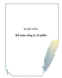 LUẬN VĂN: Kế toán công ty cổ phần