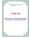 Luận văn: Hoàn thiện tổ chức công tác kế toán hàng tồn kho tại Công ty Cổ phần Thép Miền Bắc