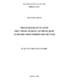 Luận văn Thạc sĩ Luật học: Trị giá hải quan của WTO, thực trạng áp dụng tại Trung Quốc và bài học kinh nghiệm cho Việt Nam