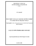 Luận văn tiến sĩ Khoa học giáo dục: Phát triển năng lực giáo dục hướng nghiệp của sinh viên Sư phạm Kỹ thuật