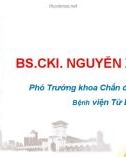 Bài giảng So sánh siêu âm qua ngả âm đạo với siêu âm bơm dịch lòng tử cung ở phụ nữ có tổn thương lòng: Tương quan với kết quả giải phẫu bệnh - BS. CKI. Nguyễn xuân Lan