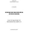 Luận văn Thạc sĩ Văn học Việt Nam: Thế giới nghệ thuật trong truyện thiếu nhi của Phan Thị Thanh Nhàn