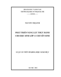 Luận án Tiến sĩ Khoa học Giáo dục: Phát triển năng lực thực hành cho học sinh lớp 11 chuyên Sinh
