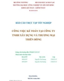 BÁO CÁO THỰC TẬP TỐT NGHIỆP : CÔNG VIỆC KẾ TOÁN TẠI CÔNG TY TNHH XÂY DỰNG VÀ THƯƠNG MẠI THIÊN ĐỒNG