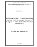 Luận văn Thạc sĩ Báo chí học: Thông điệp về đấu tranh phòng, chống gian lận thương mại trên báo điện tử Hải quan và Công an nhân dân năm 2014 đến năm 2016