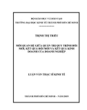 Luận văn Thạc sĩ Kinh tế: Mối quan hệ giữa quản trị quy trình đổi mới, kết quả đổi mới và kết quả kinh doanh của doanh nghiệp