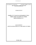 Luận án Tiến sĩ: Nghiên cứu ứng dụng chỉ thị phân tử DNA trong chọn tạo giống lúa thơm kháng bệnh bạc lá