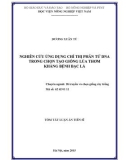 Tóm tắt Luận án Tiến sĩ: Nghiên cứu ứng dụng chỉ thị phân tử DNA trong chọn tạo giống lúa thơm kháng bệnh bạc lá