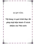 LUẬN VĂN: Nội dung và quá trình thực thi pháp luật hiện hành về trách nhiệm của Nhà nước