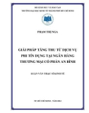 Luận văn Thạc sĩ Kinh tế: Giải pháp tăng thu từ dịch vụ phi tín dụng tại Ngân hàng TMCP An Bình