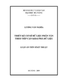 Luận án tiến sĩ Kỹ thuật: Thiết kế cơ sở dữ liệu phân tán theo tiếp cận khai phá dữ liệu