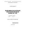 Luận văn Thạc sĩ Văn hóa học: Tìm hiểu những giá trị lịch sử văn hóa tiền Việt Nam Dân chủ Cộng hòa giai đoạn 1945-1976