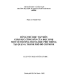 Luận văn Thạc sĩ Tâm lý học: Hứng thú học tập môn Giáo dục công dân của học sinh một số trường trung học phổ thông tại quận 8, thành phố Hồ Chí Minh