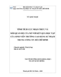 Luận văn Thạc sĩ Tâm lý học: Tính tích cực nhận thức và mối quan hệ của nó với kết quả học tập của sinh viên Trường Cao đẳng Sư phạm Trung ương TP. Hồ Chí Minh