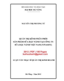 Luận văn Thạc sĩ Quản trị kinh doanh: Quản trị kênh phân phối sản phẩm sữa đậu nành tại Công ty Sữa đậu nành Việt Nam (Vinasoy)