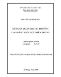 Tóm tắt Luận văn Thạc sĩ Quản trị kinh doanh: Kế toán quản trị tại trường Cao đẳng Điện lực miền Trung