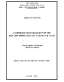 Tóm tắt Luận án Tiến sĩ Văn hóa học: Vấn đề khai thác chất liệu văn học dân gian trong sáng tác ca khúc Việt Nam