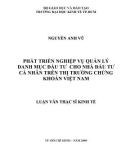 Đề tài: PHÁT TRIỂN NGHIỆP VỤ QUẢN LÝ DANH MỤC ĐẦU TƯ CHO NHÀ ĐẦU TƯ CÁ NHÂN TRÊN THỊ TRƯỜNG CHỨNG KHOÁN VIỆT NAM