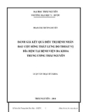 Luận văn Thạc sĩ Y khoa: Đánh giá kết quả điều trị bệnh nhân đau cột sống thắt lưng do thoát vị đĩa đệm tại Bệnh viện Đa khoa Trung ương Thái Nguyên