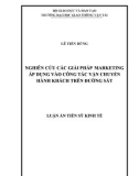 Luận án Tiến sĩ Kinh tế: Nghiên cứu các giải pháp marketing áp dụng vào công tác vận chuyển hành khách trên đường sắt