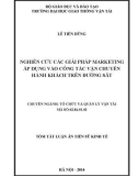 Tóm tắt Luận án Tiến sĩ Kinh tế: Nghiên cứu các giải pháp marketing áp dụng vào công tác vận chuyển hành khách trên đường sắt