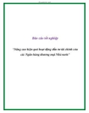 Báo cáo tốt nghiệp: 'Nâng cao hiệu quả hoạt động đầu tư tài chính của các Ngân hàng thương mại Nhà nước'