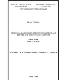 Summary of doctoral dissertation in economics: Technical barriers to exporting garment and textile and solutions of Vietnam