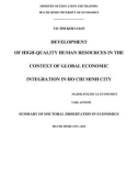 Summary of doctoral dissertation in economics: Development of high quality human resources in the context of global economic integration in Ho Chi Minh city