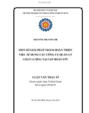 Luận văn Thạc sĩ Quản trị kinh doanh: Một số giải pháp nhằm hoàn thiện việc áp dụng các công cụ quản lý chất lượng tại tập đoàn FPT