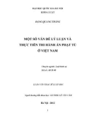 Luận văn Thạc sĩ Luật học: Một số vấn đề lý luận và thực tiễn thi hành án phạt tù ở Việt Nam