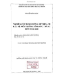 Đề Tài: Nghiên cứu định hướng quy hoạch bảo vệ môi trường tỉnh Sóc Trăng đến năm 2020