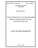 Luận án Tiến sĩ Kinh tế: Cơ cấu nguồn vốn của các doanh nghiệp niêm yết trong ngành vật liệu xây dựng ở Việt Nam