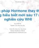 Bài giảng Liệu pháp Hormone thay thế: Những hiểu biết mới sau 17 năm nghiên cứu WHI