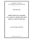 Luận văn Thạc sĩ Lịch sử: Thời kì Tokugawa (1603 - 1868) và vai trò của nó đối với sự phát triển của lịch sử Nhật Bản