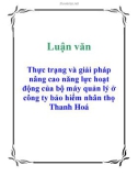 Luận văn: Thực trạng và giải pháp nâng cao năng lực hoạt động của bộ máy quản lý ở công ty bảo hiểm nhân thọ Thanh Hoá