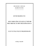 Luận văn thạc sĩ: Hoàn thiện công tác quản lý tiến độ thực hiện dự án thủy điện sông Bung 4