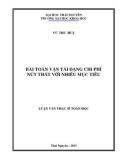 Luận văn Thạc sĩ Toán học: Bài toán vận tải dạng chi phí - nút thắt với nhiều mục tiêu