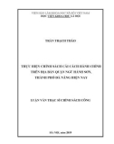 Luận văn Thạc sĩ Chính sách công: Thực hiện chính sách cải cách hành chính trên địa bàn quận Ngũ Hành Sơn, thành phố Đà Nẵng hiện nay