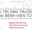 Bài giảng Điều trị CMV trước sinh tại Bệnh viện Từ Dũ