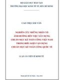 Luận án Tiến sĩ Kinh tế: Nghiên cứu những nhân tố ảnh hưởng đến việc xây dựng Chuẩn mực kế toán công Việt Nam trong điều kiện vận dụng Chuẩn mực kế toán công quốc tế