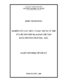 Luận văn Thạc sĩ Vật lý: Nghiên cứu cấu trúc và đặc trưng từ trễ của hệ mẫu bột Bi1-xSrxFeO3 chế tạo bằng phương pháp Sol – gel