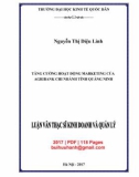 Luận văn Thạc sĩ Kinh doanh và quản lý: Tăng cường hoạt động marketing của Agribank chi nhánh tỉnh Quảng Ninh