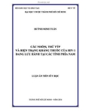 Luận án Tiến sĩ Y học: Các nhóm, thứ týp và hiện trạng kháng thuốc của HIV-1 đang lưu hành tại các tỉnh phía Nam