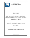 Luận văn Thạc sĩ Quản trị kinh doanh: Đào tạo nguồn nhân lực tại Công ty Trách nhiệm hữu hạn Sản xuất phụ tùng ô tô (Thaco Auto)