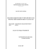 Luận văn thạc sĩ kinh tế: Hoạt động marketing điện tử trên thế giới và giải pháp phát triển marketing điện tử Việt Nam