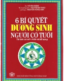 Bí quyết dưỡng sinh ở người cao tuổi: Phần 1