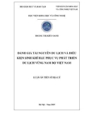 Luận án Tiến sĩ Địa lý: Đánh giá tài nguyên du lịch và điều kiện sinh khí hậu phục vụ phát triển du lịch vùng Nam Bộ Việt Nam