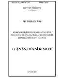 Luận án Tiến sĩ Kinh tế: Hoàn thiện kiểm toán báo cáo tài chính ngân hàng thương mại tại các doanh nghiệp kiểm toán độc lập ở Việt Nam