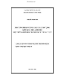 LUẬN VĂN: PHƯƠNG PHÁP NÂNG CAO CHẤT LƯỢNG KẾT QUẢ TRẢ LỜI CHO HỆ THỐNG HỎI ĐÁP DANH SÁCH TIẾNG VIỆT